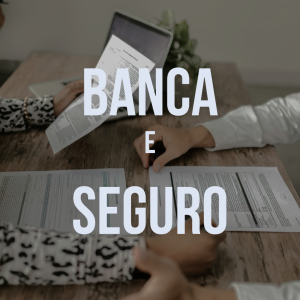 BANCOS E SEGUROS