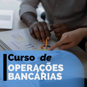 OPERAÇÕES BANCÁRIAS